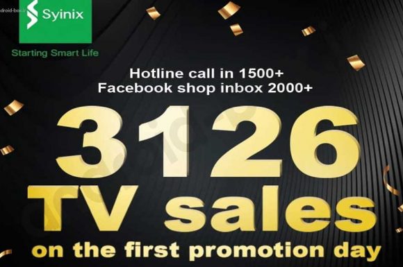 Syinix Sold 3126 Units Of Android TV On First Day Of Launch